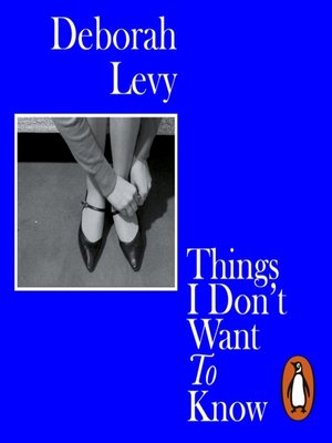 cover image of Things I Don't Want to Know